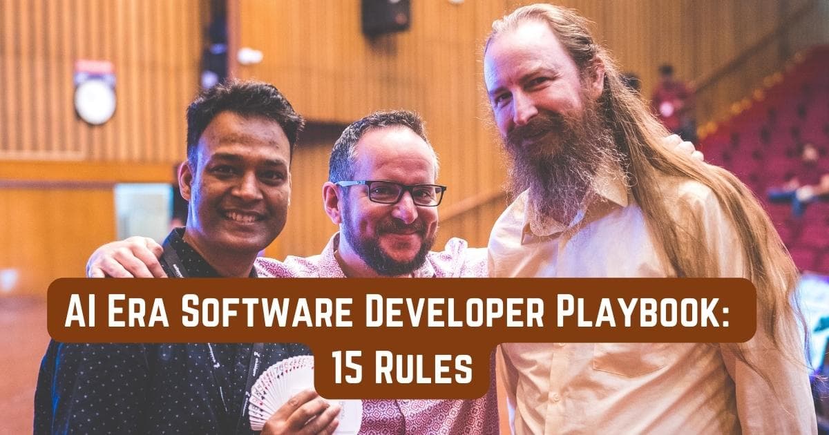 AI Era Software Developer Playbook: 15 Rules